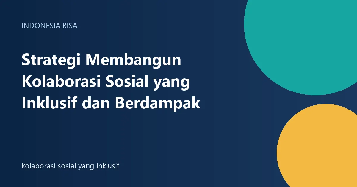 kolaborasi sosial yang inklusif